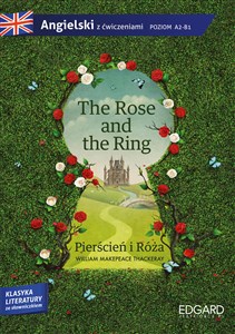 Obrazek The Rose and the Ring Pierścień i Róża Adaptacja klasyki literatury z ćwiczeniami