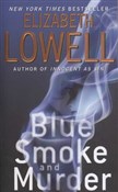 Blue Smoke... - Elizabeth Lowell -  Książka z wysyłką do UK