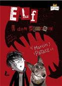 Elf i dom ... - Marcin Pałasz -  books in polish 