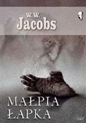 Polska książka : Małpia łap... - W. W. Jacobs