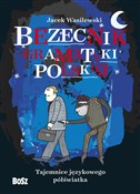 Bezecnik g... - Jacek Wasilewski -  foreign books in polish 