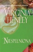 Niespełnio... - Virginia Henley -  books from Poland