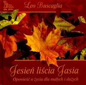 Jesień liś... - Leo F. Buscaglia -  Polish Bookstore 