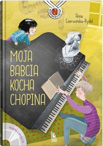 Picture of Moja babcia kocha Chopina