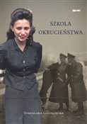 Szkoła okr... - Stanisława Gogołowska -  Polish Bookstore 