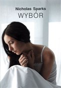 Wybór - Nicholas Sparks -  Polish Bookstore 