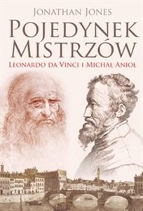 Picture of Pojedynek mistrzów Leonardo da Vinci i Michał Anioł