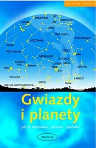 Picture of Gwiazdy i planety jak je odszukać, poznać i polubić