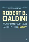Książka : Wywieranie... - Robert B. Cialdini