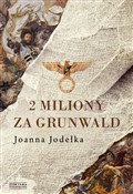 2 miliony ... - Joanna Jodełka - Ksiegarnia w UK