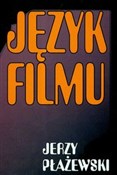 Język film... - Jerzy Płażewski -  foreign books in polish 