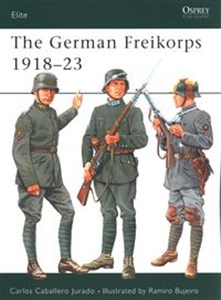 Picture of The German Freikorps 1918-23