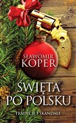 polish book : Święta po ... - Koper Sławomir