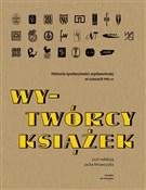 Polska książka : Wy-Twórcy ... - Jacek Mrowczyk