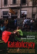 Polska książka : Katalończy... - Wioletta Husar-Poliszuk