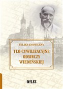 Tło cywili... - Feliks Koneczny -  foreign books in polish 