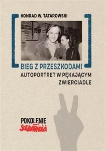 Picture of Bieg z przeszkodami: Autoportret w pękającym..