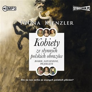 Obrazek [Audiobook] CD MP3 Kobiety ze słynnych polskich obrazów. Boskie, natchnione, przeklęte