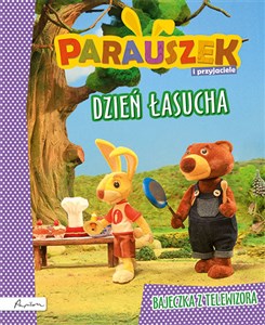 Picture of Parauszek i przyjaciele Dzień Łasucha
