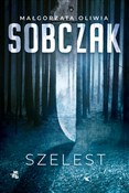 Szelest - Małgorzata Oliwia Sobczak -  Książka z wysyłką do UK