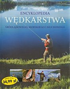 Obrazek Encyklopedia wędkarstwa śródlądowego, morskiego i muchowego