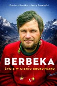 Berbeka Ży... - Dariusz Kortko, Jerzy Porębski -  foreign books in polish 