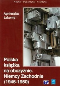 Picture of Polska książka na obczyźnie Niemcy Zachodnie 1945-1950