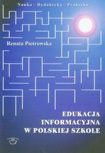 Picture of Edukacja informacyjna w polskiej szkole