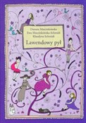 Lawendowy ... - Danuta Marcinkowska, Ewa Marcinkowska-Schmidt, Klaudyna Schmidt - Ksiegarnia w UK