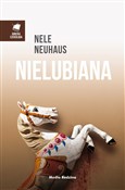 Zobacz : Nielubiana... - Nele Neuhaus