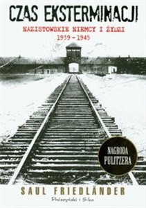 Picture of Czas eksterminacji Nazistowskie Niemcy i Żydzi 1939-1945