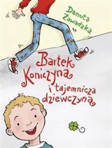 Obrazek Bartek Koniczyna i tajemnicza dziewczyna