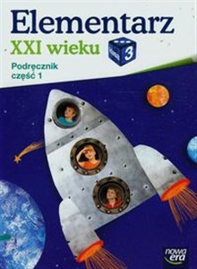 Picture of Elementarz XXI wieku 3 Podręcznik Część 1 Szkoła podstawowa