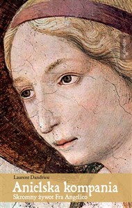 Picture of Anielska Kompania Skromny żywot Fra Angelico