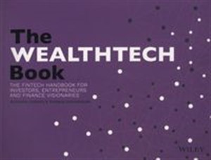 Picture of The WEALTHTECH Book The FinTech Handbook for Investors, Entrepreneurs and Finance Visionaries