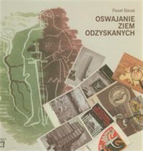 Picture of Oswajanie ziem odzyskanych Dolny Śląsk na pocztówkach