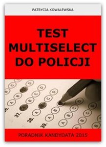 Picture of Test Multiselect do Policji Poradnik kandydata 2015