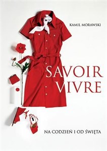 Picture of Savoir vivre Na co dzień i od święta