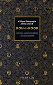 Polska książka : Koh-i-Noor... - William Dalrymple, Anita Anand