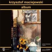 Album - Krzysztof Maciejewski -  foreign books in polish 