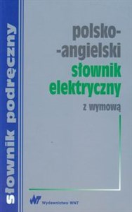Obrazek Polsko-angielski słownik elektryczny z wymową