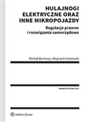 Hulajnogi ... - Michał Burtowy, Wojciech Kotowski - Ksiegarnia w UK