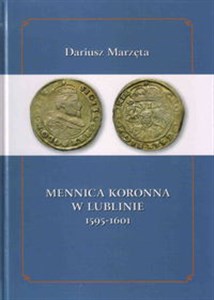 Picture of Mennica koronna w Lublinie 1595-1601