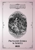 Przygody J... - Ferdynand Antoni Ossendowski -  Polish Bookstore 
