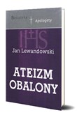 Książka : Ateizm Oba... - Jan Lewandowski