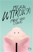 Fynf und c... - Michał Witkowski -  books in polish 