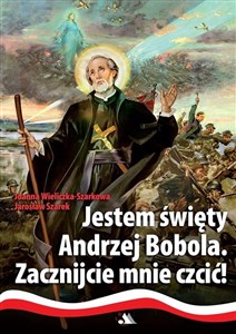 Picture of Jestem święty Andrzej Bobola