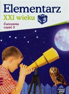 Picture of Elementarz XXI wieku 3 Ćwiczenia Część 3 Szkoła podstawowa