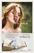 Polska książka : Zanim wyba... - Magdalena Wala