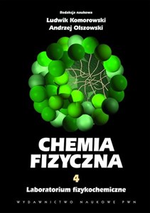 Picture of Chemia fizyczna Tom 4 Laboratorium fizykochemiczne.